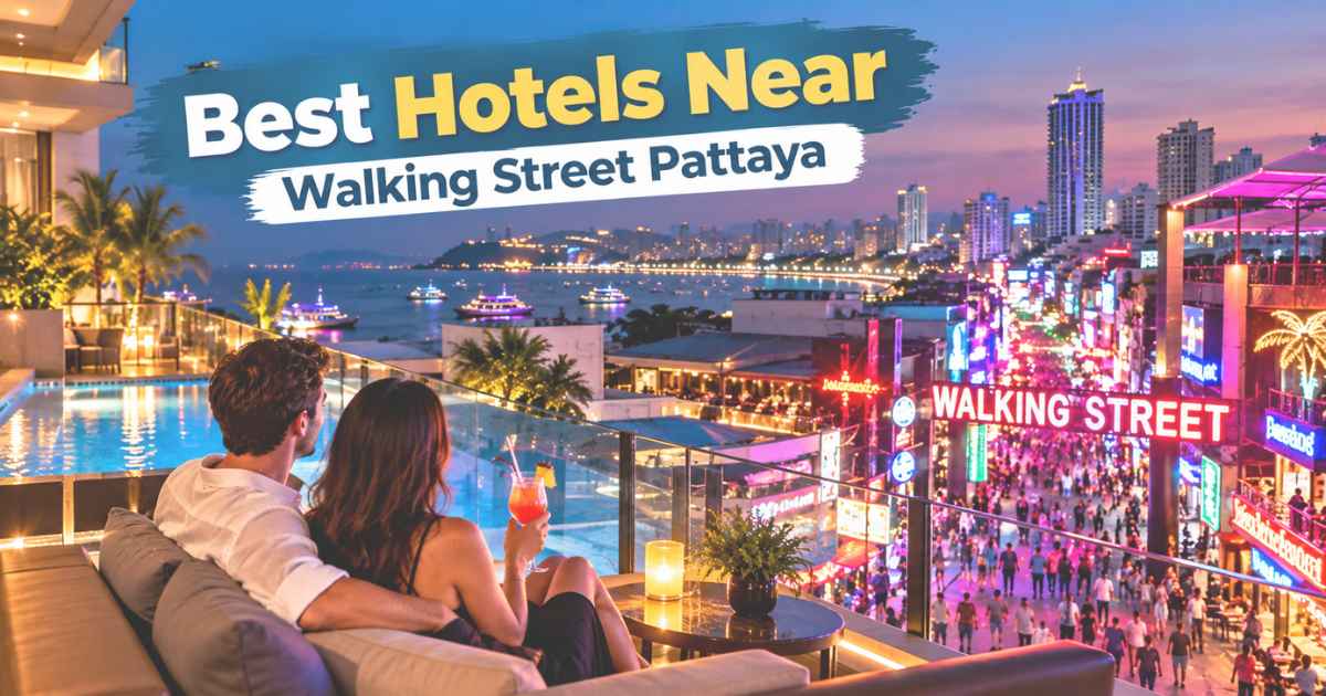 Best Hotels Near Walking Street Pattaya