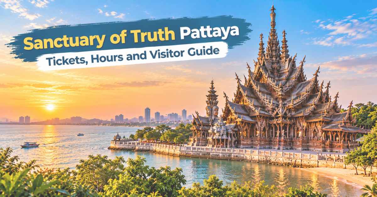 Sanctuary of Truth Pattaya: Tickets, Hours and Visitor Guide